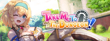Take Me To The Dungeon!! cover art