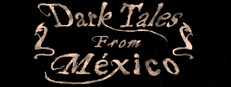 Dark Tales from México: Prelude. Just a Dream... with The Sack Man