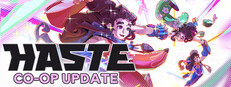 Haste