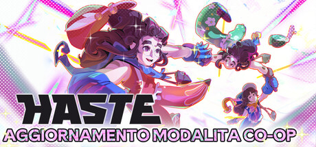 Haste