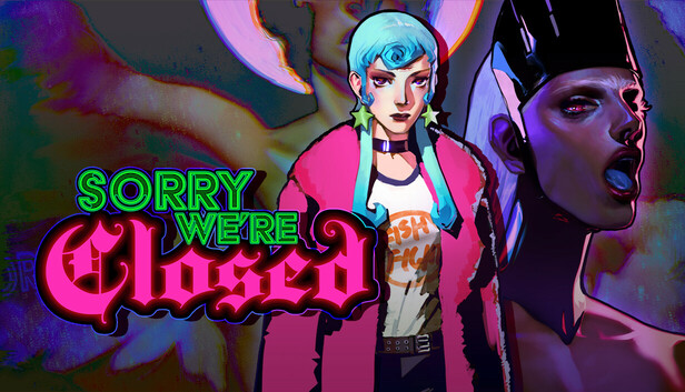 【新品】Sorry We're Closed Premium Edition Save 30% on Sorry We're Closed on Steam