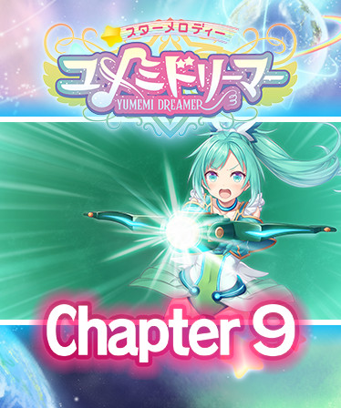 Star Melody Yumemi Dreamer - Chapter 9