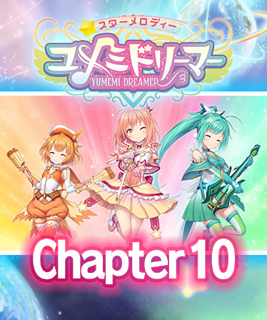 Star Melody Yumemi Dreamer - Chapter 10