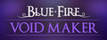 Blue Fire: Void Maker Playtest screenshot 2