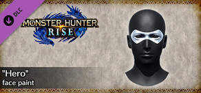 MONSTER HUNTER RISE - 追加化妆与彩绘“英雄彩绘”