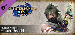 MONSTER HUNTER RISE - Jagersstem: Master Utsushi