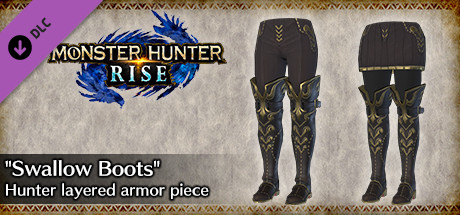 MONSTER HUNTER RISE - "Swallow Boots" Hunter layered armor piece banner image