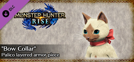 MONSTER HUNTER RISE - "Bow Collar" Palico layered armor piece banner image