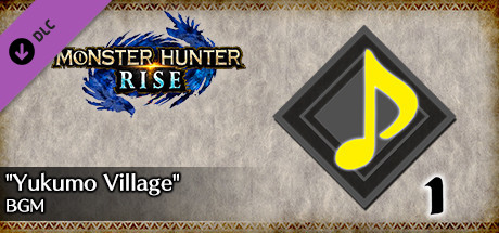 MONSTER HUNTER RISE - "Yukumo Village" BGM banner image