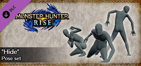 MONSTER HUNTER RISE - "Hide" Pose Set banner image