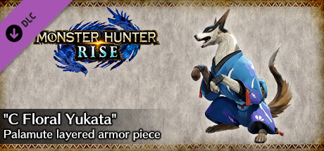 MONSTER HUNTER RISE - "C Floral Yukata" Palamute layered armor piece banner image