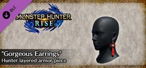MONSTER HUNTER RISE - "Gorgeous Earrings" Hunter layered armor piece