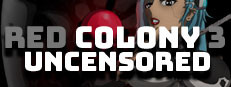 Red Colony 3 Uncensored