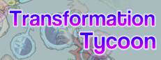Transformation Tycoon Steam capsule image