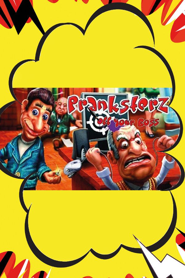 Pranksterz: Off your boss