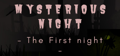 Mysterious Night (The First Night) Cheat Engine/CT