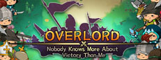 Overlord : Nobody know victory better than me
