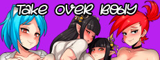 Take Over Body