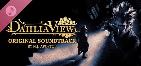 Dahlia View - The Original Soundtrack