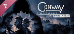 Conway: Disappearance at Dahlia View Soundtrack