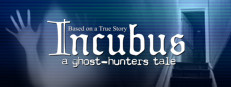 Incubus - A ghost-hunters tale