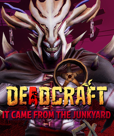 DEADCRAFT - It Came From the Junkyard