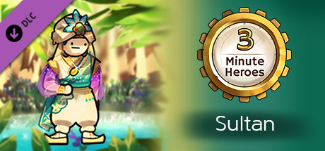 3 Minute Heroes - Sultan (Merchant Skin) banner image