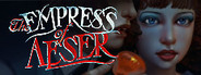 The Empress of Aeser