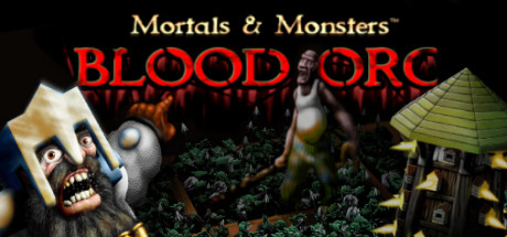 Mortals and Monsters: Blood Orc Cheat Engine/CT