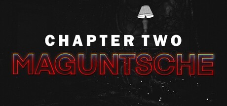 Maguntsche: Chapter Two