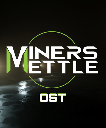 Miners Mettle OST