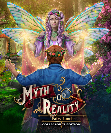 Myths or Reality: Fairy Lands Collector's Edition