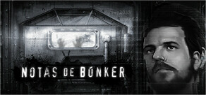 The Bunker Notes - Horror/Drama Visual Novel