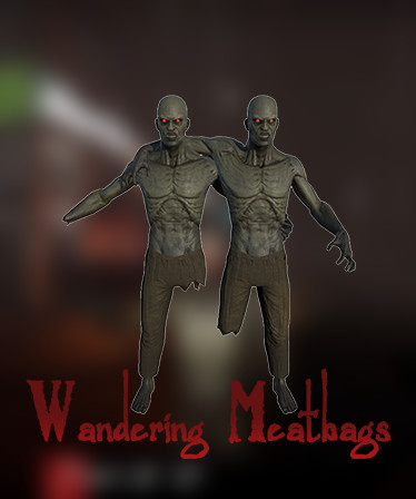 Wandering Meatbags