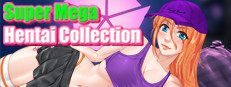 Super Mega Hentai Collection!