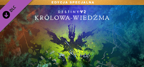 Destiny 2: Królowa-Wiedźma – ulepszenie do edycji specjalnej