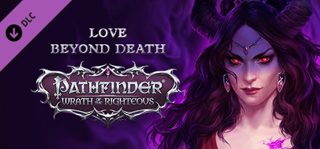 Pathfinder: Wrath of the Righteous - Love Beyond Death banner image