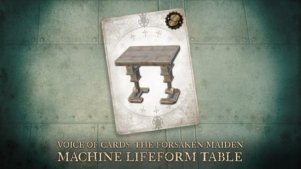 Voice of Cards: The Forsaken Maiden Machine Lifeform Table
