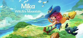 Mika and The Witch's Mountain
