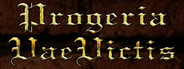 Progeria: Vae Victis