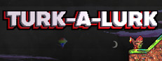 Turk-A-Lurk