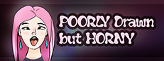 POORLY drawn but HORNY