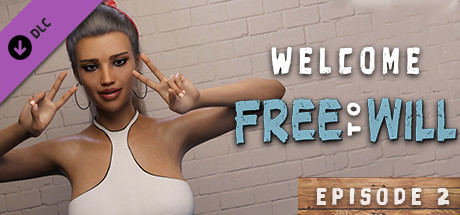 Welcome to Free Will - Episode 2 banner image