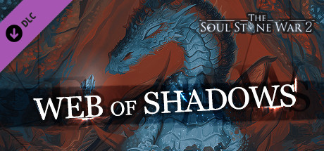 The Soul Stone War 2 – Web of Shadows banner image