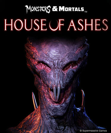 Monsters &amp; Mortals - House of Ashes