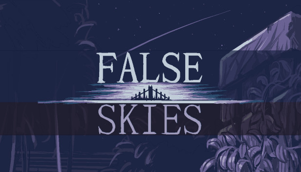 False Skies main capsule
