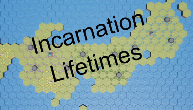 Incarnation - Lifetimes
