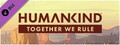 DLC - HUMANKIND™ - Together We Rule Expansion Pack capsule image