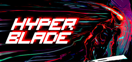 HYPERBLADE - free game similar to Object Impermanence