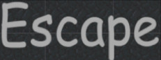 Escape